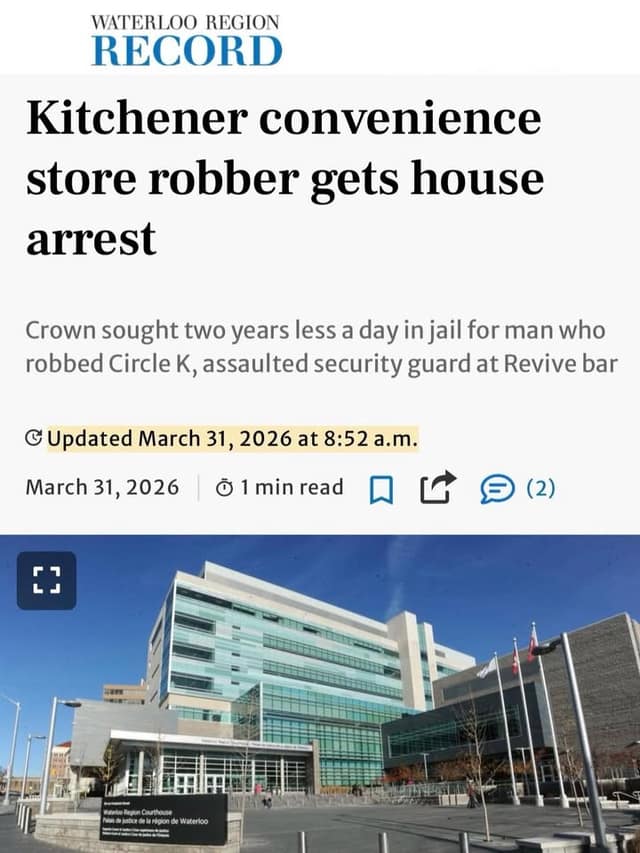 Screenshot of a Waterloo Region Record article headlined "Kitchener convenience store robber gets house arrest," above a glass courthouse building with flags.