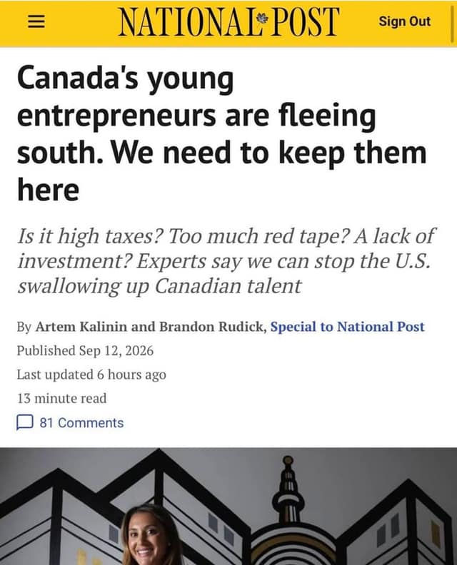Screenshot of a National Post article headline, "Canada's young entrepreneurs are fleeing south. We need to keep them here," by Artem Kalinin and Brandon Rudick.