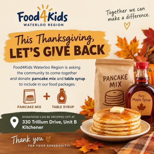 Food4Kids Waterloo Region poster asking for pancake mix and table syrup donations, drop-off at 330 Trillium Drive, Unit B, Kitchener.